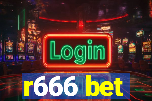 r666 bet