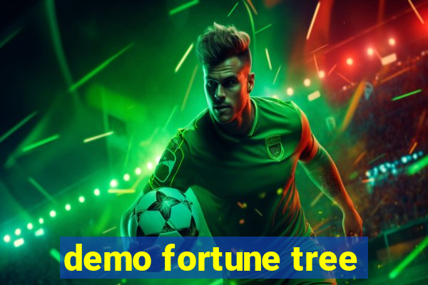 demo fortune tree