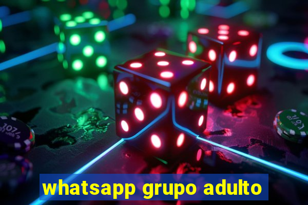 whatsapp grupo adulto