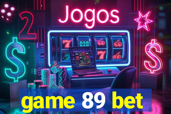 game 89 bet