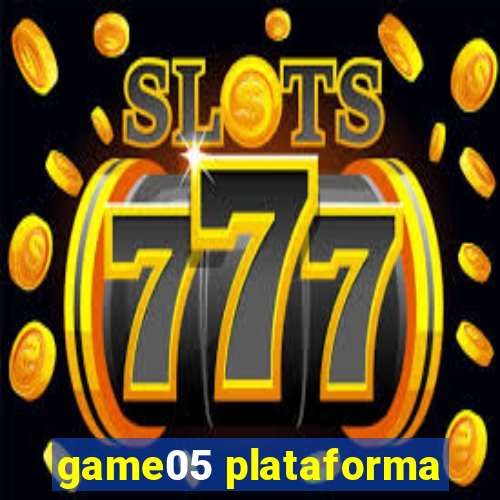 game05 plataforma