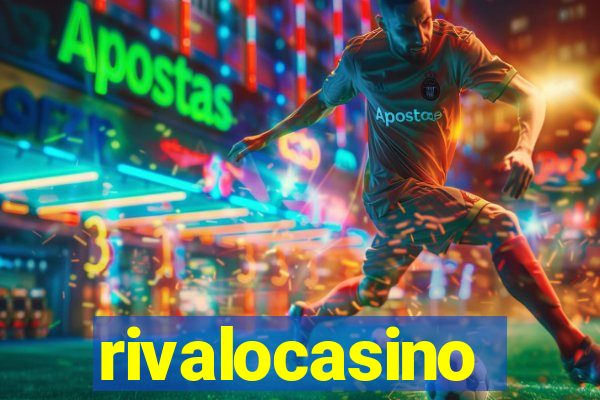 rivalocasino