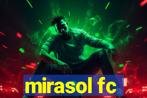 mirasol fc