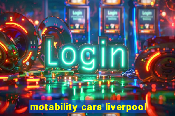 motability cars liverpool