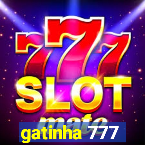 gatinha 777