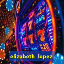 elizabeth lopez sanches nua
