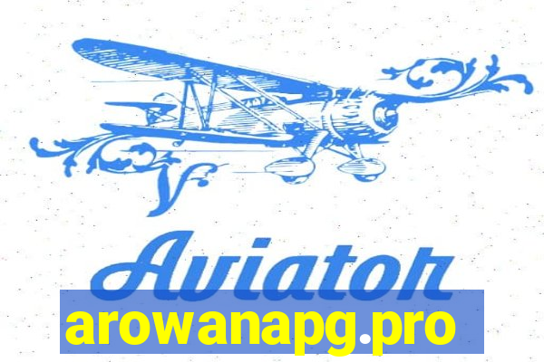 arowanapg.pro