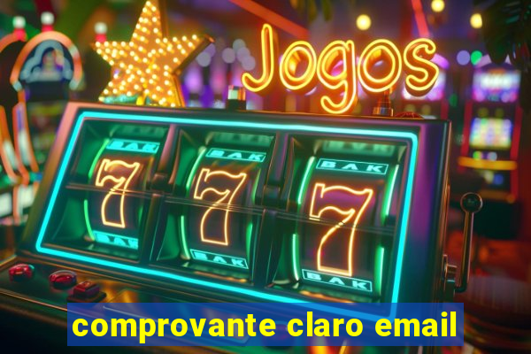 comprovante claro email