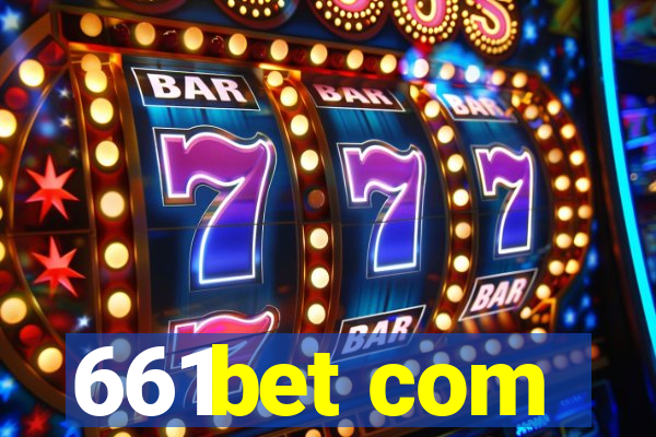 661bet com