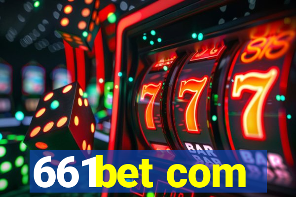 661bet com