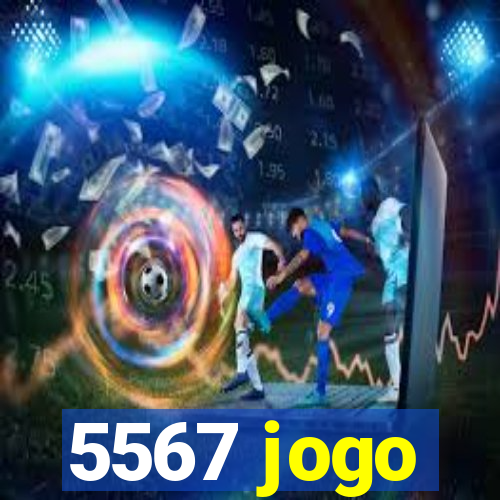 5567 jogo