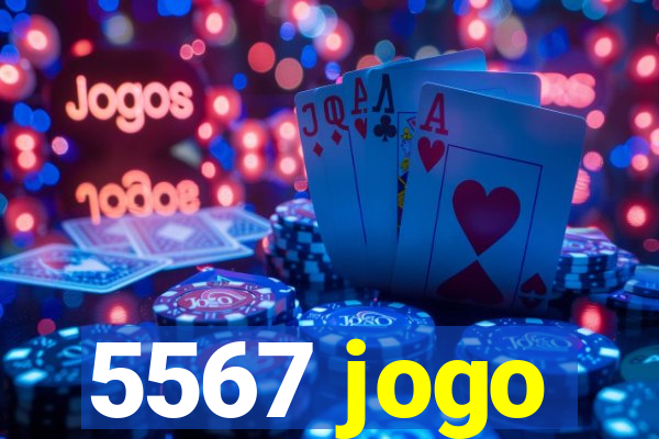 5567 jogo