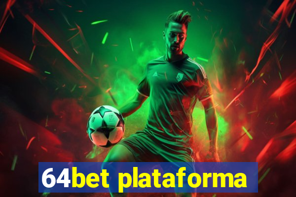 64bet plataforma
