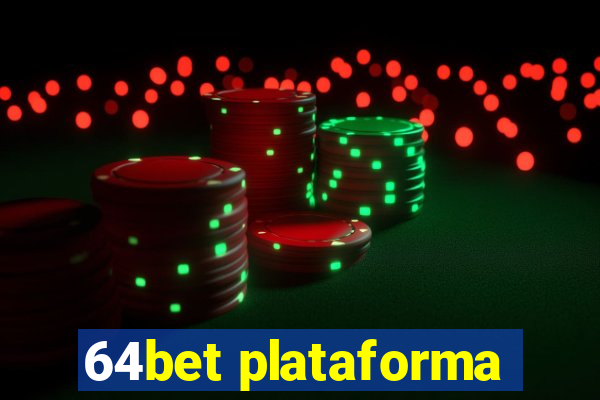 64bet plataforma