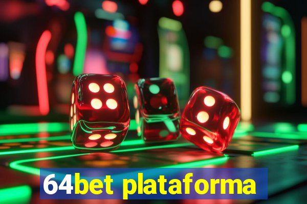 64bet plataforma