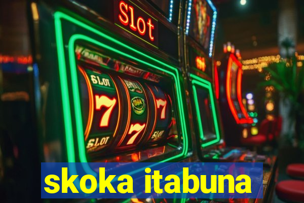 skoka itabuna