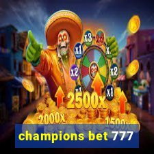 champions bet 777