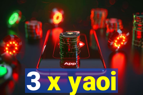3 x yaoi