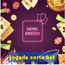 jogada sorte bet