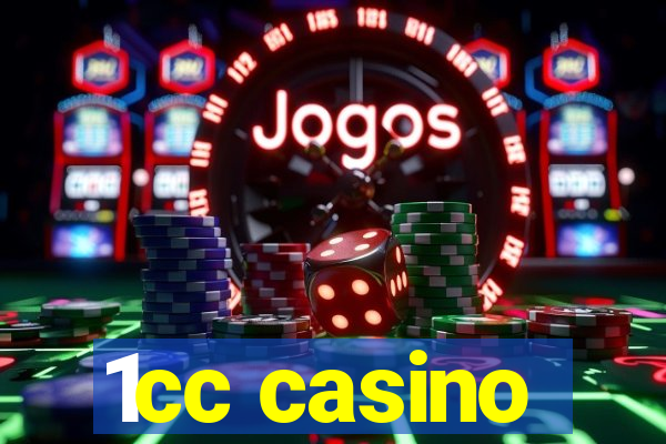 1cc casino
