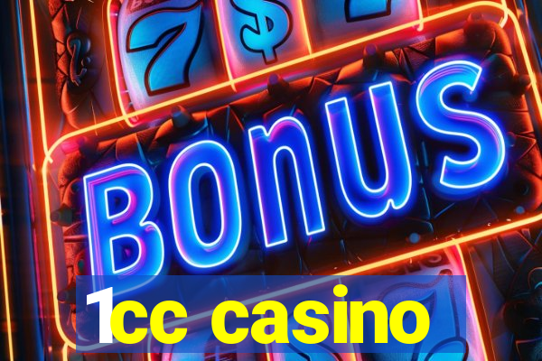 1cc casino