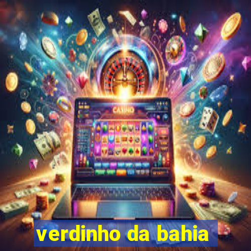 verdinho da bahia