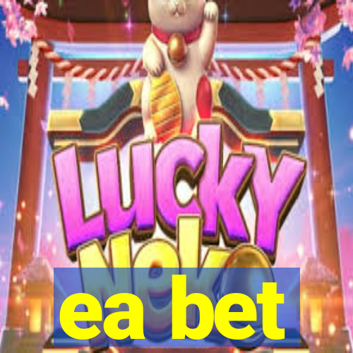 ea bet