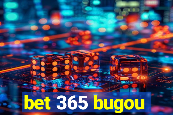 bet 365 bugou