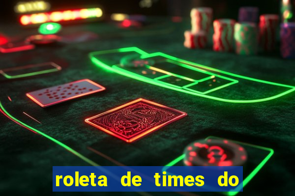 roleta de times do fifa 24