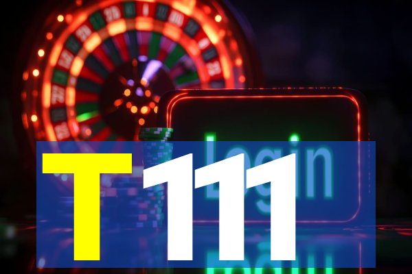 T111