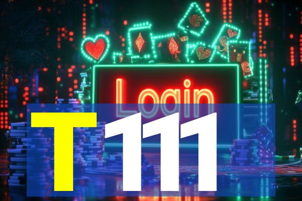 T111