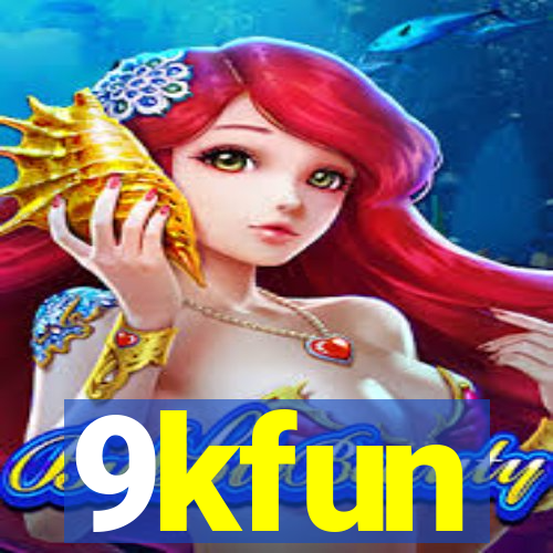 9kfun