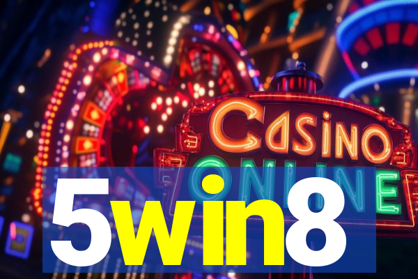 5win8