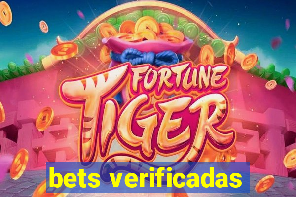 bets verificadas