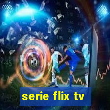 serie flix tv