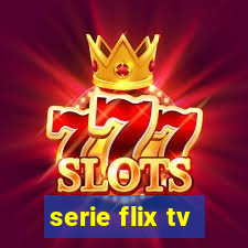 serie flix tv