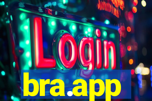 bra.app