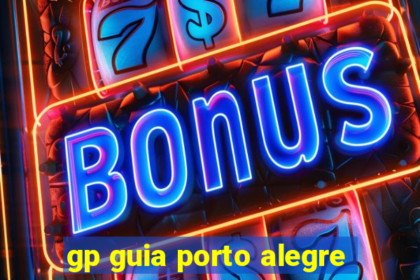 gp guia porto alegre