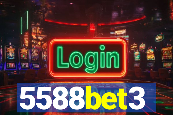 5588bet3