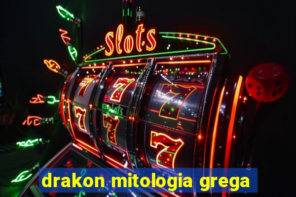 drakon mitologia grega