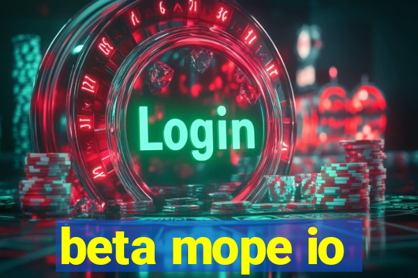 beta mope io