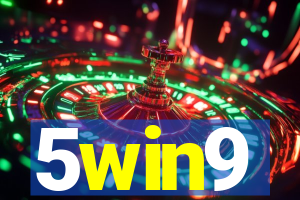 5win9