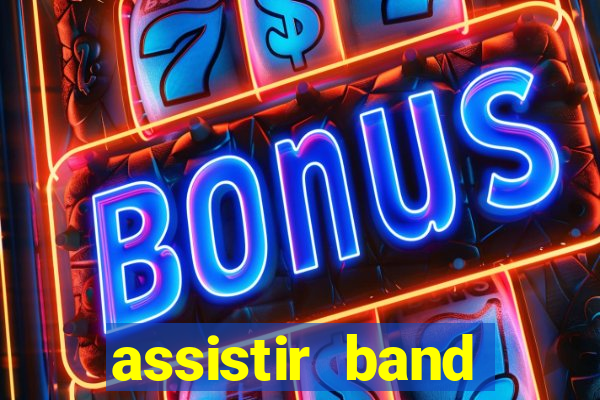 assistir band sports gratis