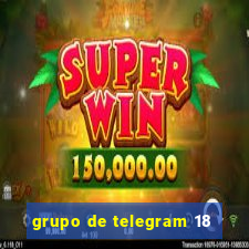 grupo de telegram 18