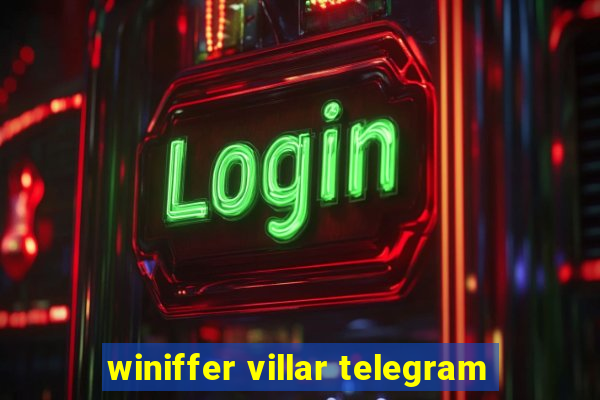 winiffer villar telegram