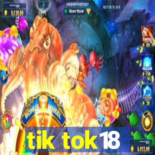 tik tok18