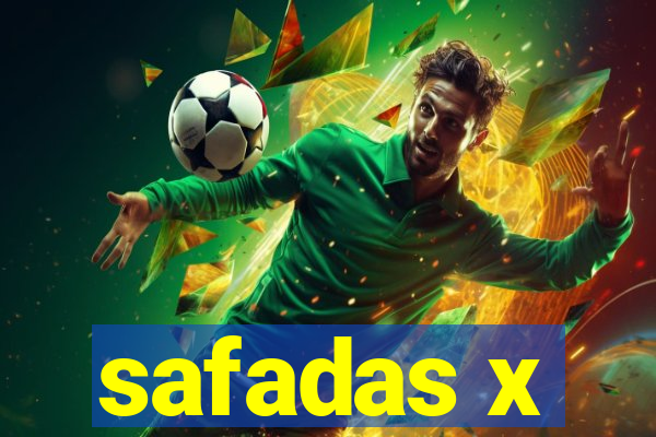safadas x