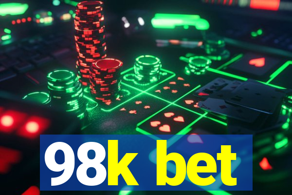 98k bet