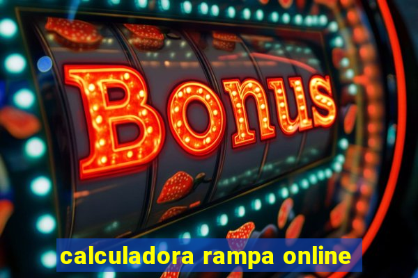 calculadora rampa online