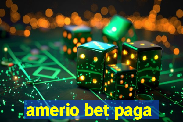 amerio bet paga